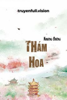 Thám Hoa - Khương Đường